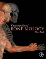 Encyclopedia of Bone Biology