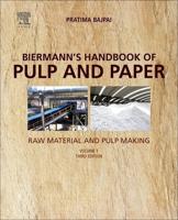 Biermann's Handbook of Pulp and Paper. Volume 1 Raw Material and Pulp Making