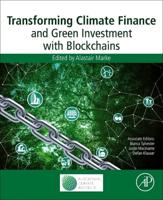 Transforming Climate Finance and Green Investment with Blockchains