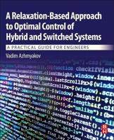 A Relaxation Based Approach to Optimal Control of Hybrid and Switched Systems