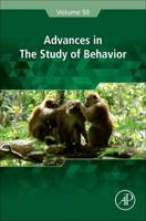 Advances in the Study of Behavior. Volume 50
