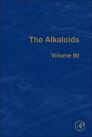 The Alkaloids. Volume 80