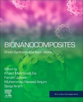 Bionanocomposites: Green Synthesis and Applications
