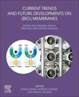 Current Trends and Future Developments on (Bio-) Membranes. Reverse and Forward Osmosis