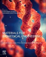Materials for Biomedical Engineering. Hydrogels and Polymer-Based Scaffolds