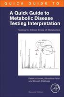 A Quick Guide to Metabolic Disease Testing Interpretation