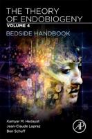 The Theory of Endobiogeny. Volume 4 Bedside Handbook