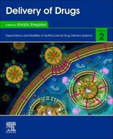Delivery of Drugs. Volume 2 Expectations and Realities of Multifunctional Drug Delivery Systems
