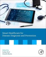 Smart Healthcare for Disease Diagnosis and Prevention