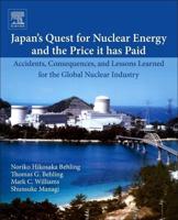 Japan's Quest for Nuclear Energy and the Price It Paid