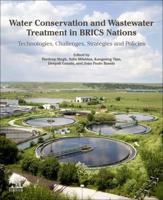 Water Conservation and Wastewater Treatment in BRICS Nations: Technologies, Challenges, Strategies and Policies