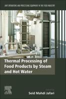 Thermal Processing of Food Products by Steam and Hot Water