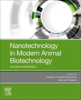 Nanotechnology in Modern Animal Biotechnology