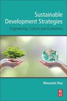 Sustainable Development Strategies: Engineering, Culture and Economics