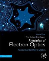 Principles of Electron Optics, Volume 3: Fundamental Wave Optics