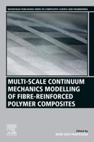 Multi-Scale Continuum Mechanics Modelling of Fibre-Reinforced Polymer Composites