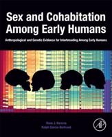 Sex and Cohabitation Among Early Humans