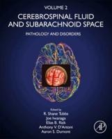 Cerebrospinal Fluid and Subarachnoid Space. Volume 2 Pathology and Disorders