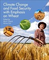Climate Change and Food Security With Emphasis on Wheat