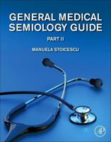 General Medical Semiology Guide. Part II