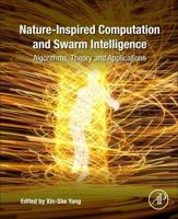 Nature-Inspired Computation and Swarm Intelligence: Algorithms, Theory and Applications