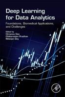 Deep Learning for Data Analytics: Foundations, Biomedical Applications, and Challenges