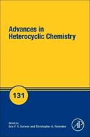 Advances in Heterocyclic Chemistry. Volume 131