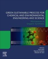 Green Sustainable Process for Chemical and Environmental Engineering and Science: Microwaves in Organic Synthesis