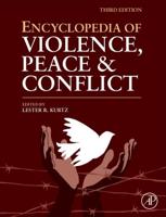 Encyclopedia of Violence, Peace and Conflict