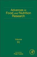 Advances in Food and Nutrition Research. Volume 91