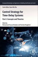 Control Strategy for Time-Delay Systems. Part I Concepts and Theories