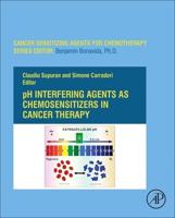 PH-Interfering Agents as Chemosensitizers in Cancer Therapy