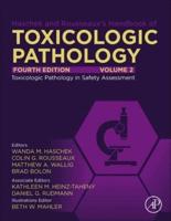 Haschek and Rousseaux's Handbook of Toxicologic Pathology. Volume 2 Safety Assessment Environmental Toxicologic Pathology