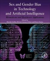 Sex and Gender Bias in Technology and Artificial Intelligence