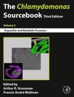 The Chlamydomonas Sourcebook. Volume 2 Organellar and Metabolic Processes