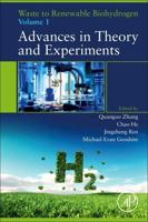 Waste to Renewable Biohydrogen. Volume 1 Advances in Theory and Experiments