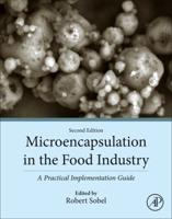 Microencapsulation in the Food Industry: A Practical Implementation Guide