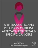 A Theranostic and Precision Medicine Approach for Female Specific Cancers