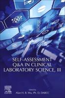Self-Assessment Q&A in Clinical Laboratory Science. III