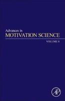 Advances in Motivation Science. Volume 8