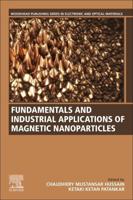 Fundamentals and Industrial Applications of Magnetic Nanoparticles