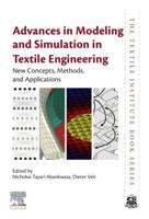 Advances in Modeling and Simulation in Textile Engineering: New Concepts, Methods, and Applications
