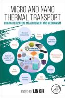 Micro and Nano Thermal Transport
