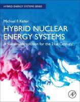 Hybrid Nuclear Energy Systems