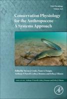 Conservation Physiology for the Anthropocene