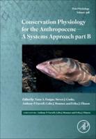Conservation Physiology for the Anthropocene - A Systems Approach. Part B