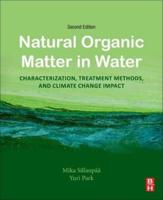 Natural Organic Matter in Water: Characterization, Treatment Methods, and Climate change Impact