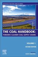 The Coal Handbook. Volume 1 Towards Cleaner Coal Supply Chains