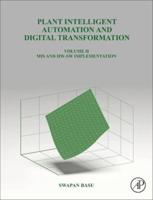 Plant Intelligent Automation and Digital Transformation. Volume II Control and Monitoring Hardware and Software