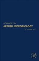 Advances in Applied Microbiology. Volume 117